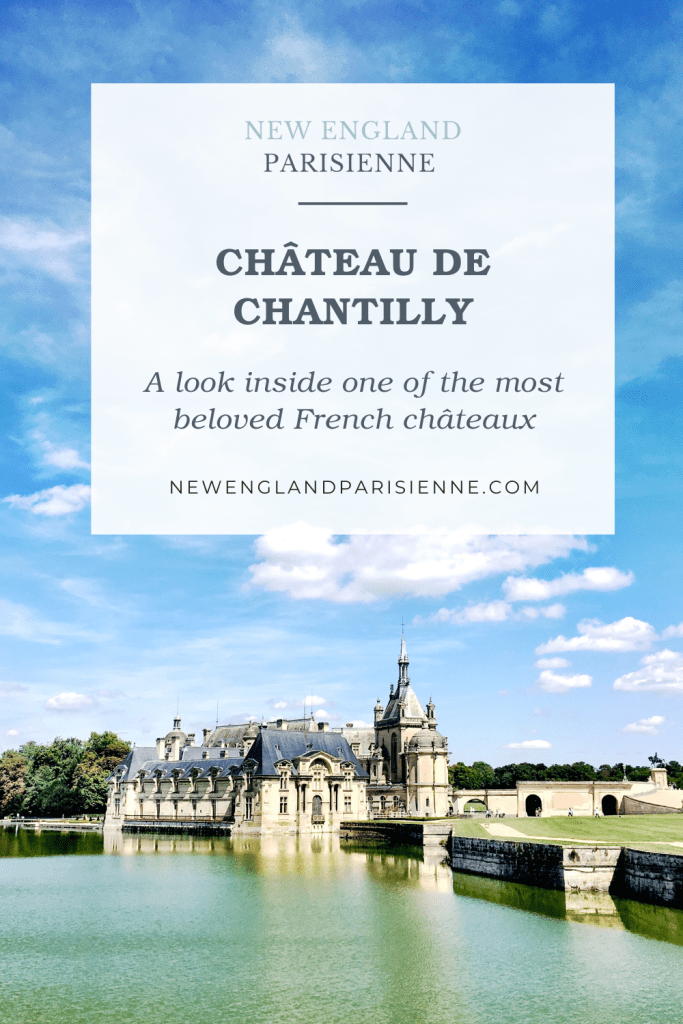 Château de Chantilly visitor's guide