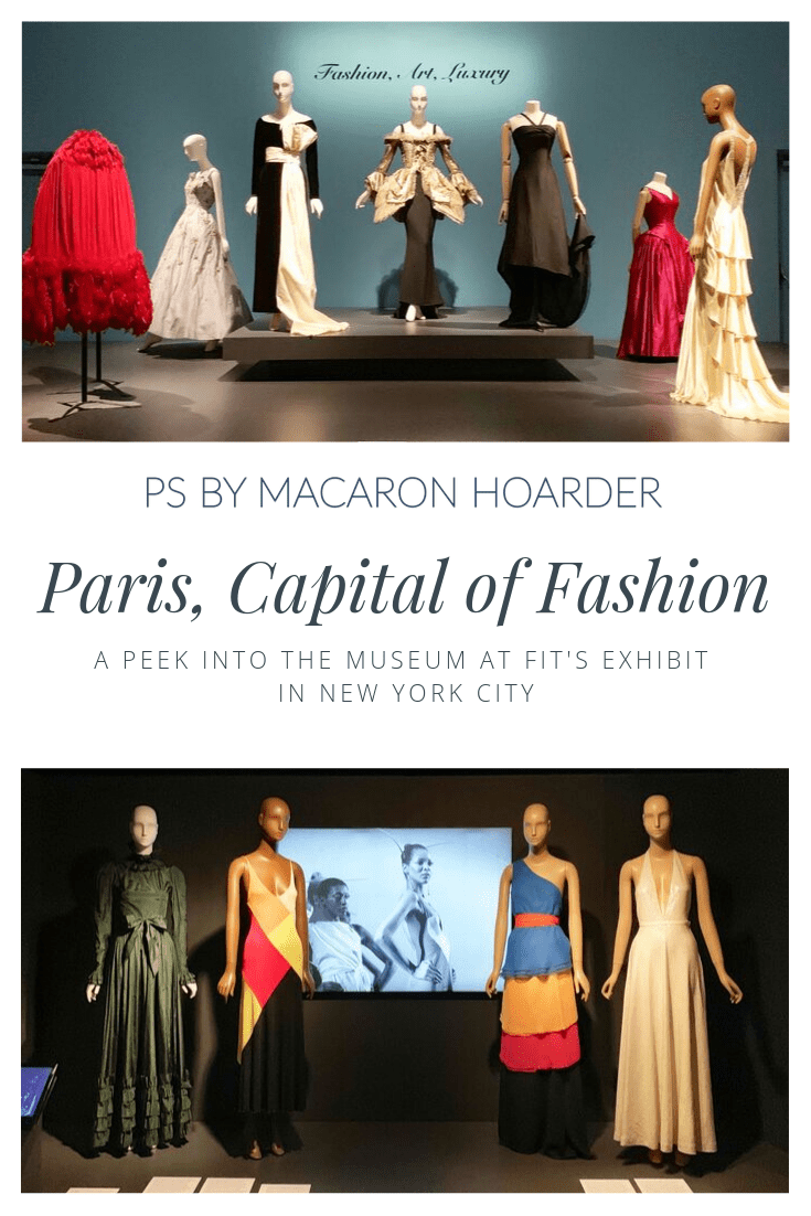 Paris Capital of Fashion at the Museum at FIT in NYC